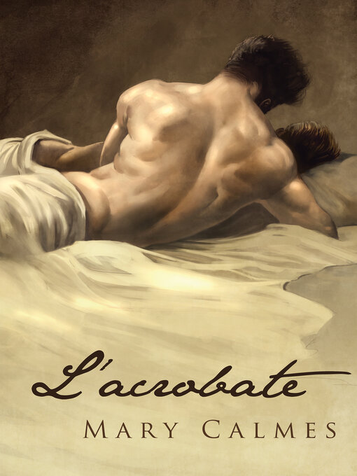 Title details for L'acrobate by Mary Calmes - Available